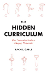 E-book, The Hidden Curriculum : First Generation Students at Legacy Universities, Princeton University Press