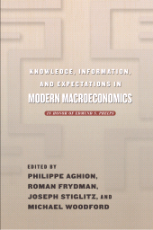 eBook, Knowledge, Information, and Expectations in Modern Macroeconomics : In Honor of Edmund S. Phelps, Princeton University Press