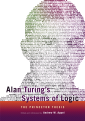 eBook, Alan Turing's Systems of Logic : The Princeton Thesis, Princeton University Press