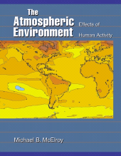 eBook, The Atmospheric Environment : Effects of Human Activity, Princeton University Press