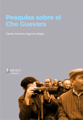 E-book, Pesquisa sobre el Che Guevara, Prohistoria