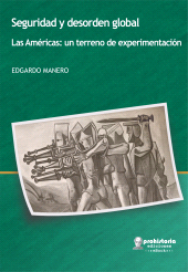 E-book, Seguridad y desorden global : Las Américas : un terreno de experimentación, Prohistoria