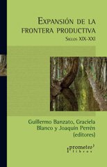 E-book, Expansión de la frontera productiva : siglos XIX-XXI, Prometeo Editorial