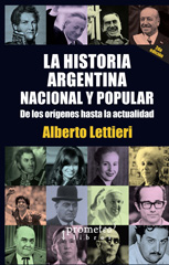E-book, La historia argentina : nacional y popular : de los orígenes hasta la actualidad, Prometeo Editorial