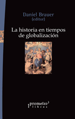 E-book, La historia en tiempos de globalización, Prometeo Editorial