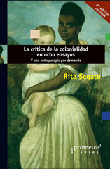 E-book, La crítica de la colonialidad en ocho ensayos : y una antropología por demanda, Prometeo Editorial