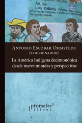 E-book, La América indígena decimonónica desde nueve miradas y perspectivas, Prometeo Editorial