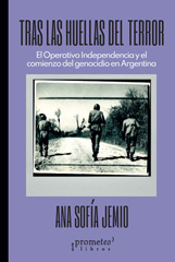 E-book, Tras las huellas del terror : el operativo independencia y el comienzo del genocidio, Prometeo Editorial