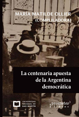 E-book, La centenaria apuesta de la Argentina democrática, Prometeo Editorial