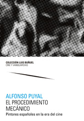 E-book, El procedimiento mecánico : pintore españoles en la era del cine, Puyal, Alfonso, Prensas de la Universidad de Zaragoza