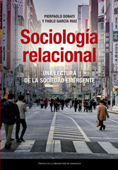 E-book, Sociología relacional : una lectura de la sociedad emergente, Donati, Pierpaolo, 1946-, Prensas de la Universidad de Zaragoza