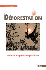 eBook, La déforestation : Essai sur un problème planétaire, Éditions Quae