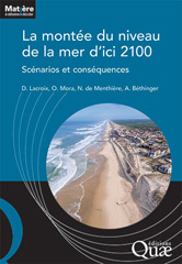 eBook, La montée du niveau de la mer d'ici 2100 : Scénarios et conséquences, Lacroix, Denis, Éditions Quae