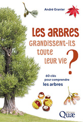 E-book, Les arbres grandissent-ils toute leur vie ? : 60 clés pour comprendre les arbres, Éditions Quae