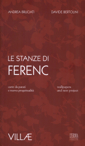 E-book, Le stanze di Ferenc : carte da parati e nuova progettualità = wallpapers and new project, "L'Erma" di Bretschneider