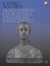 eBook, Il falso nell'arte : Alceo Dossena e la scultura italiana del Rinascimento, "L'Erma" di Bretschneider