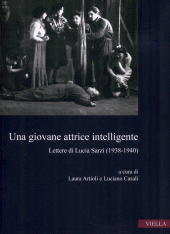 E-book, Una giovane attrice intelligente : lettere di Lucia Sarzi (1938-1940), Viella