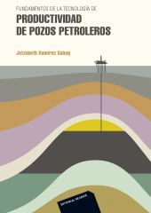 E-book, Fundamentos de la tecnología de productividad de pozos petroleros, Reverte