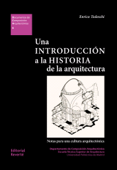 eBook, Una introducción a la historia de la arquitectura : Notas para una cultura arquitectónica, Reverte