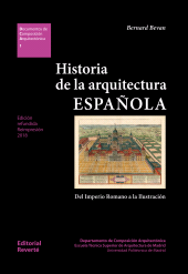 E-book, Historia de la arquitectura española : Del Imperio Romano a la Ilustración, Reverte