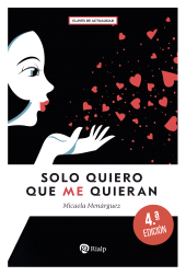 E-book, Solo quiero que me quieran : Tesoros y trampas del sexo y del amor, Ediciones Rialp