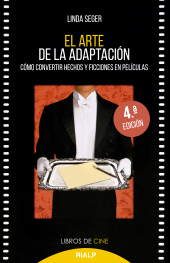 E-book, El arte de la adaptación : Cómo convertir hechos y ficciones en películas, Ediciones Rialp