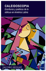 E-book, Caleidoscopia : escrituras y poéticas de lo oblicuo en América Latina, Ril Editores