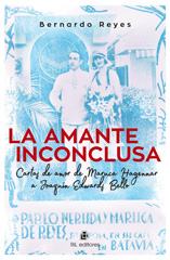 E-book, La amante inconclusa : cartas de amor de Maruca Hagenaar a Joaquín Edwards Bello, Ril Editores
