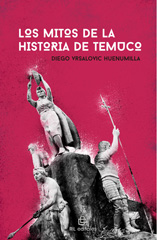 E-book, Los mitos de la historia de Temuco : de la fundación al gran incendio, Ril Editores