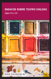 E-book, Ensayos sobre teatro chileno. Siglos XX y XXI, Ril Editores