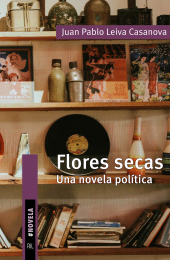 E-book, Flores secas : Una novela política, Ril Editores