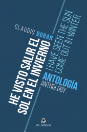 E-book, He visto salir el sol en invierno : I have seen the sun come out in winter. Antología / Anthology, Ril Editores