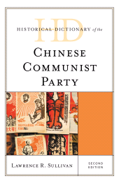 eBook, Historical Dictionary of the Chinese Communist Party, Rowman & Littlefield Publishers