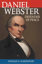 eBook, Daniel Webster : Defender of Peace, Rowman & Littlefield Publishers