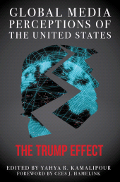 E-book, Global Media Perceptions of the United States : The Trump Effect, Rowman & Littlefield Publishers