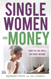eBook, Single Women and Money : How to Live Well on Your Income, Rowman & Littlefield Publishers