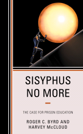 eBook, Sisyphus No More : The Case for Prison Education, Rowman & Littlefield Publishers