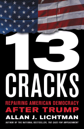 eBook, Thirteen Cracks : Repairing American Democracy after Trump, Rowman & Littlefield Publishers