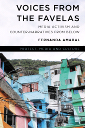 E-book, Voices from the Favelas : Media Activism and Counter-Narratives from Below, Rowman & Littlefield Publishers