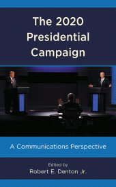 eBook, The 2020 Presidential Campaign : A Communications Perspective, Rowman & Littlefield Publishers