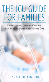 E-book, The ICU Guide for Families : Understanding Intensive Care and How You Can Support Your Loved One, Rowman & Littlefield Publishers