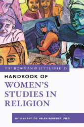 E-book, The Rowman & Littlefield Handbook of Women's Studies in Religion, Rowman & Littlefield Publishers