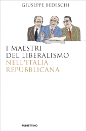 eBook, I maestri del liberalismo nell'Italia repubblicana, Rubbettino