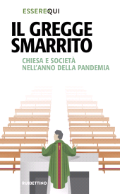 E-book, Il gregge smarrito : Chiesa e società nell'anno della pandemia, Rubbettino