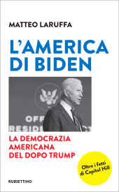 E-book, L'America di Biden : la democrazia americana del dopo Trump, Rubbettino