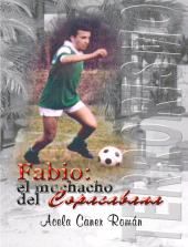 eBook, Fabio. El muchacho del Copacabana, RUTH Casa Editorial