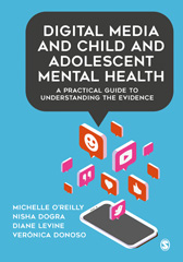E-book, Digital Media and Child and Adolescent Mental Health : A Practical Guide to Understanding the Evidence, SAGE Publications Ltd