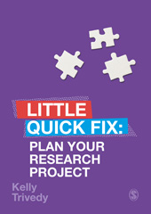 E-book, Plan Your Research Project : Little Quick Fix, SAGE Publications Ltd