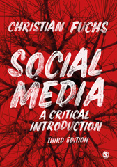 E-book, Social Media : A Critical Introduction, Fuchs, Christian, SAGE Publications Ltd