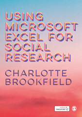 E-book, Using Microsoft Excel for Social Research, Brookfield, Charlotte, SAGE Publications Ltd